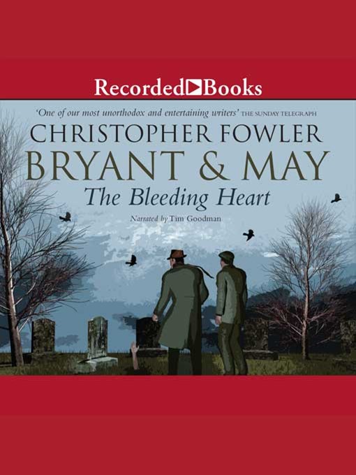 Cover image for Bryant & May and the Bleeding Heart